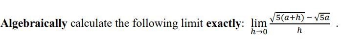 Algebraically calculate the following limit exactly: lim ℎ→0-example-1