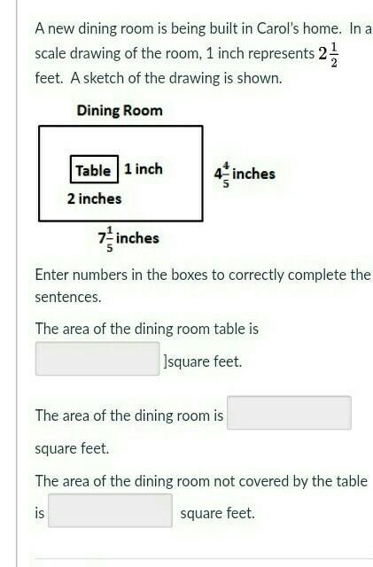 A new dining room is being built in Carol’s home. In a scale drawing of the room, 1 inch-example-1