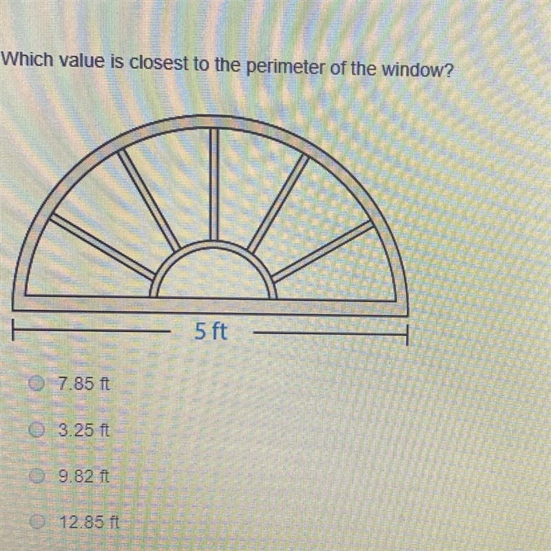 Which value is closest to the perimeter of the window? 5 ft TELE 7.85 3.25 ft 9.82 it-example-1