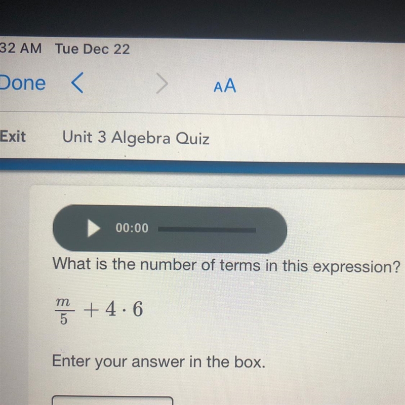 00:00 What is the number of terms in this expression? m 5 +4x6 5 Enter your answer-example-1