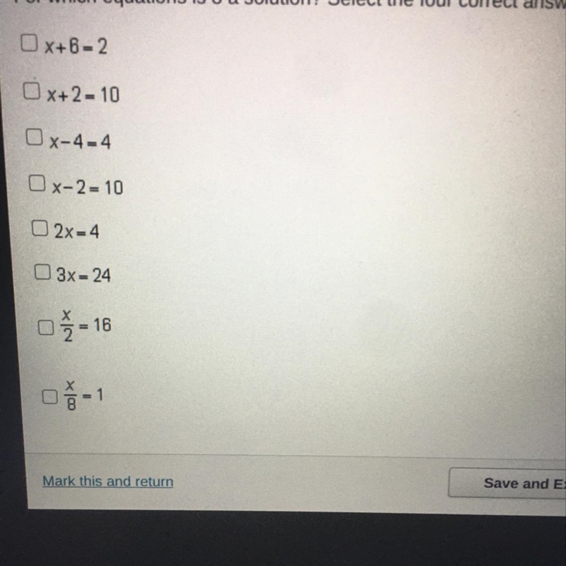 For which equations is 8 a solution? Select the four correct answers.-example-1