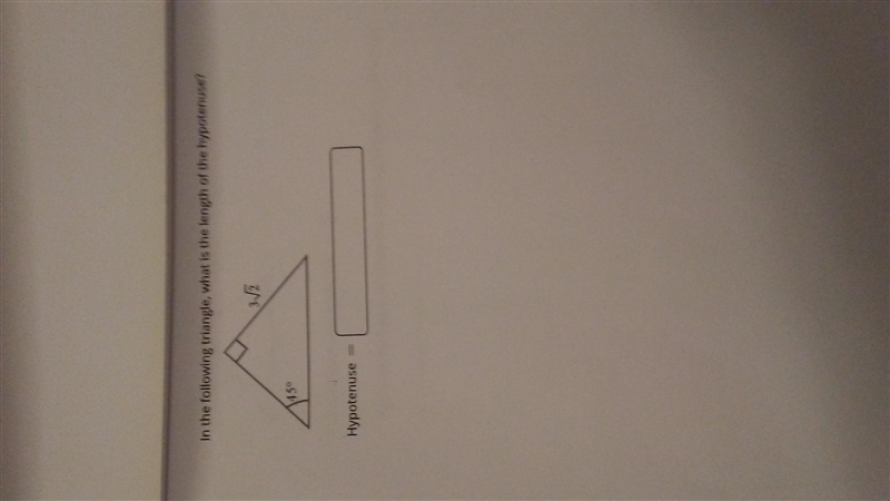 In the following triangle,what is the length of the hypotenuse?-example-1