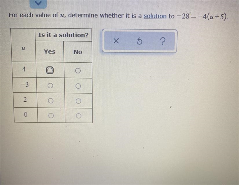 For each value of u, determine whether it is a solution to -28 = -4(u+5). Is it a-example-1