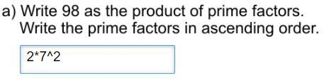 Please help quick. I tried everything (2, 7, 7) (2*7*7) and more.-example-1