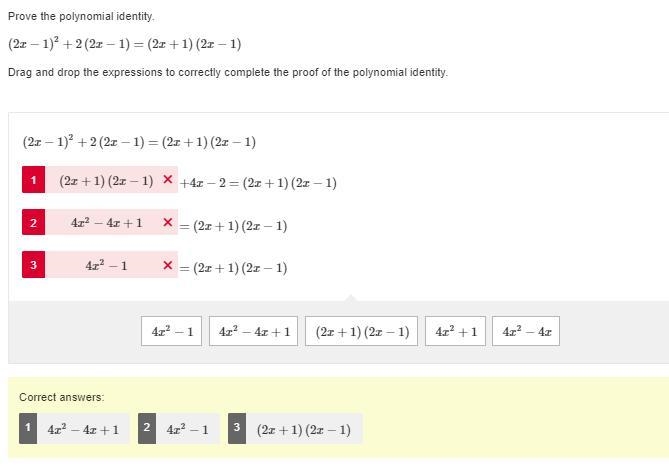 Prove the polynomial identity. (2x−1)2+2(2x−1)=(2x+1)(2x−1) Drag and drop the expressions-example-2