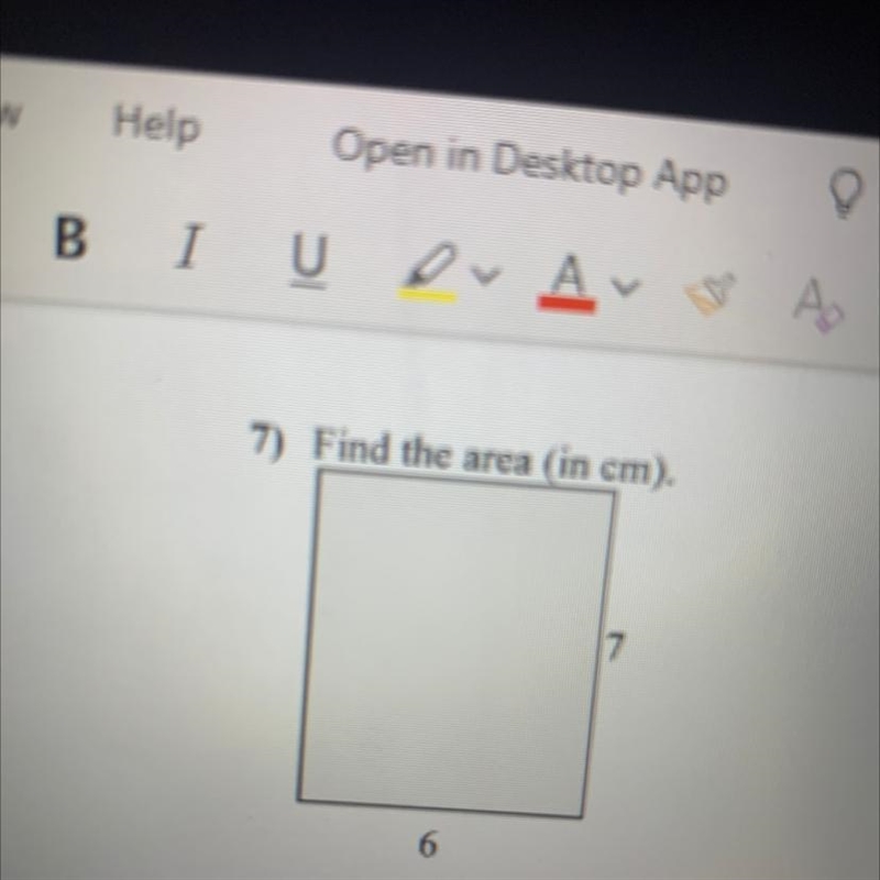 7) Find the area (in cm). h 7 x 6 square-example-1