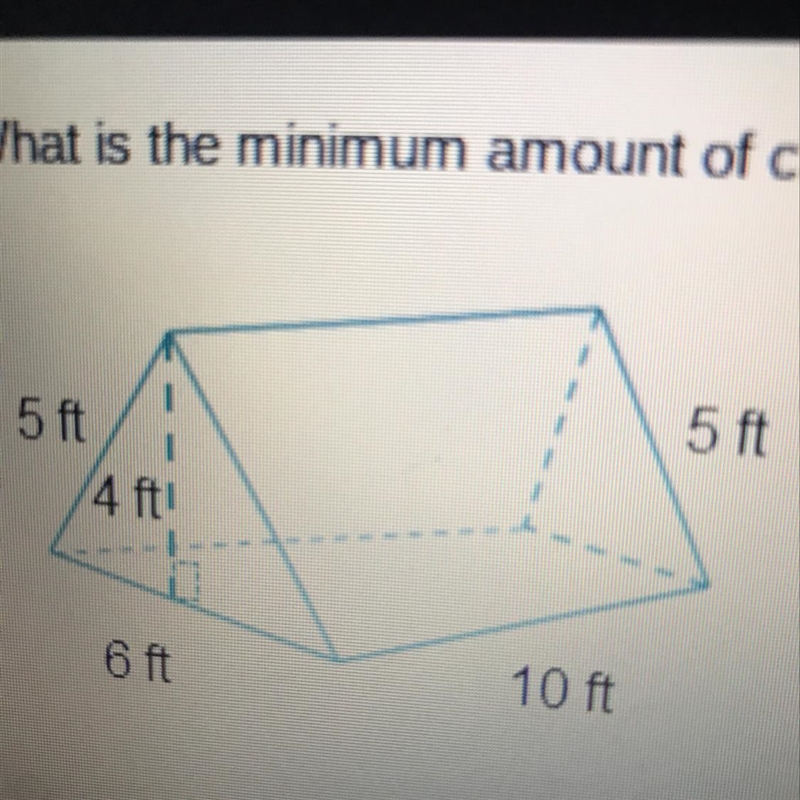 What is the minimum amount of cloth that was used to make the tent shown below? 5 ft-example-1