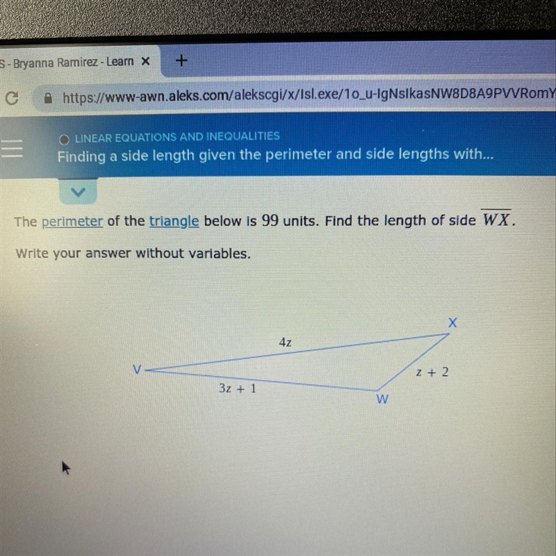 The perimeter of the triangle below is 99 units. Find the length of side WX. Write-example-1