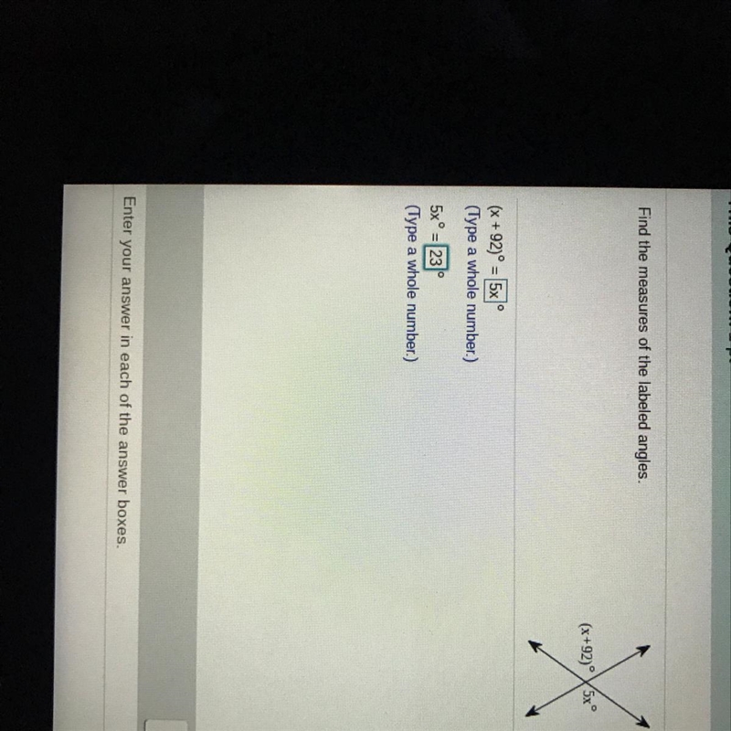 Find the measures of the labeled angles. (x+92) =5xº-example-1