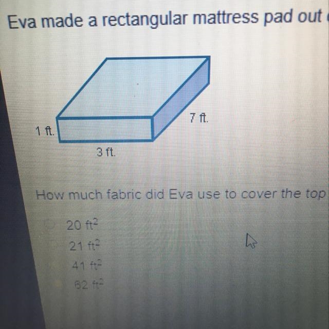 PLEASE HURRY!! Eva made a rectangulat mattress pad out of material that covered the-example-1