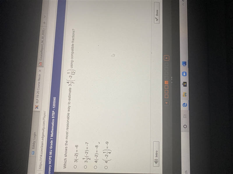 Which shows the most reasonable way to estimate 3 4/7 (-2 1/12) using compatible fractions-example-1