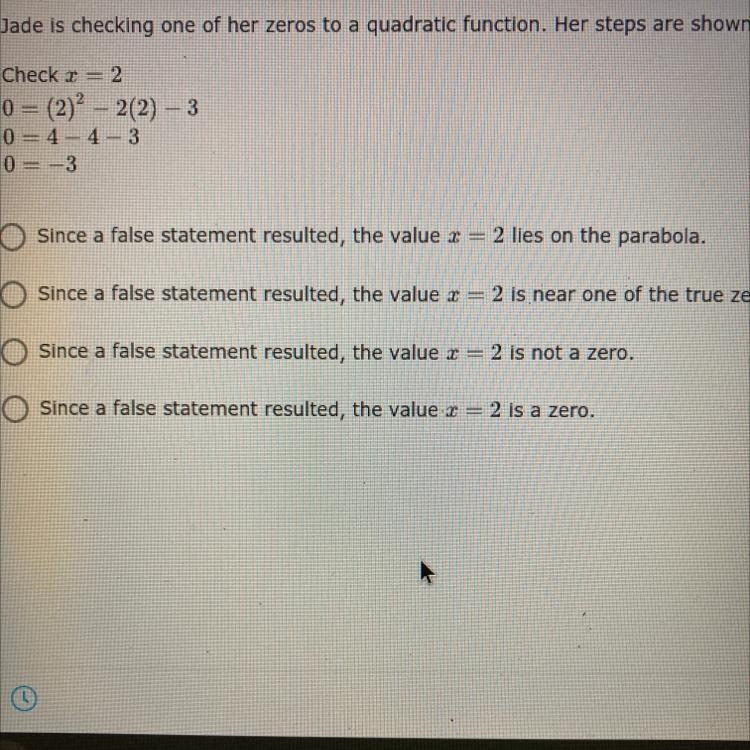 3. Jade is checking one of her zeros to a quadratic function. Her steps are shown-example-1