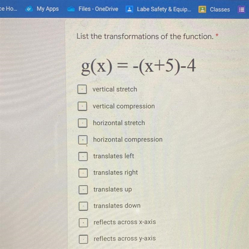 List the transformations of the function. * g(x) = -(x+5)-4-example-1