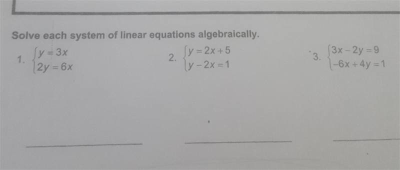 Solve each system of linear equations albebraically answer anyone you want 1. 2. or-example-1