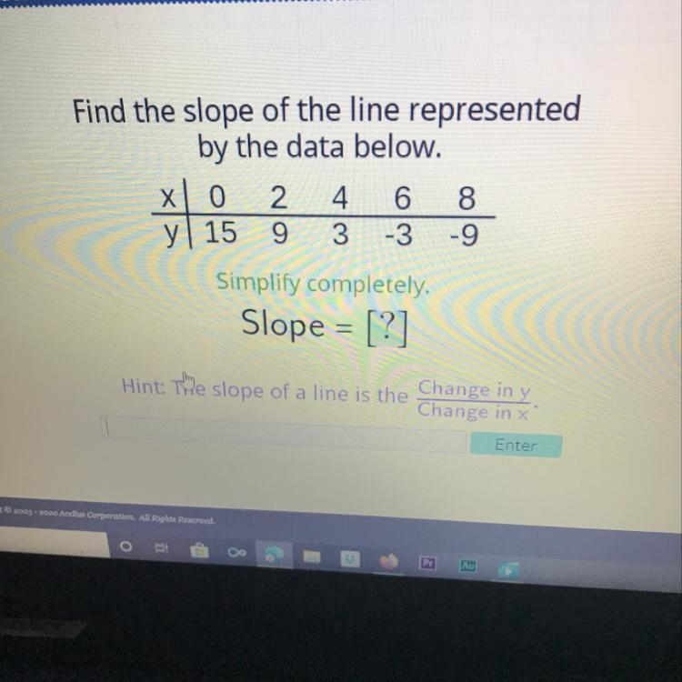 Help me find the slope of this problem ??-example-1