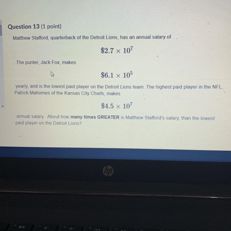 A. 44times greater B. 441 times greater C. 74 times greater D. 4430 times greater-example-1