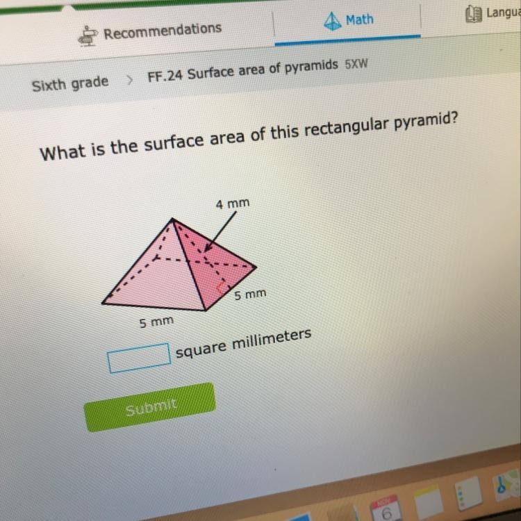 What is the surface area of this rectangular pyramid? 4 mm 5 mm 5 mm square millimeters-example-1