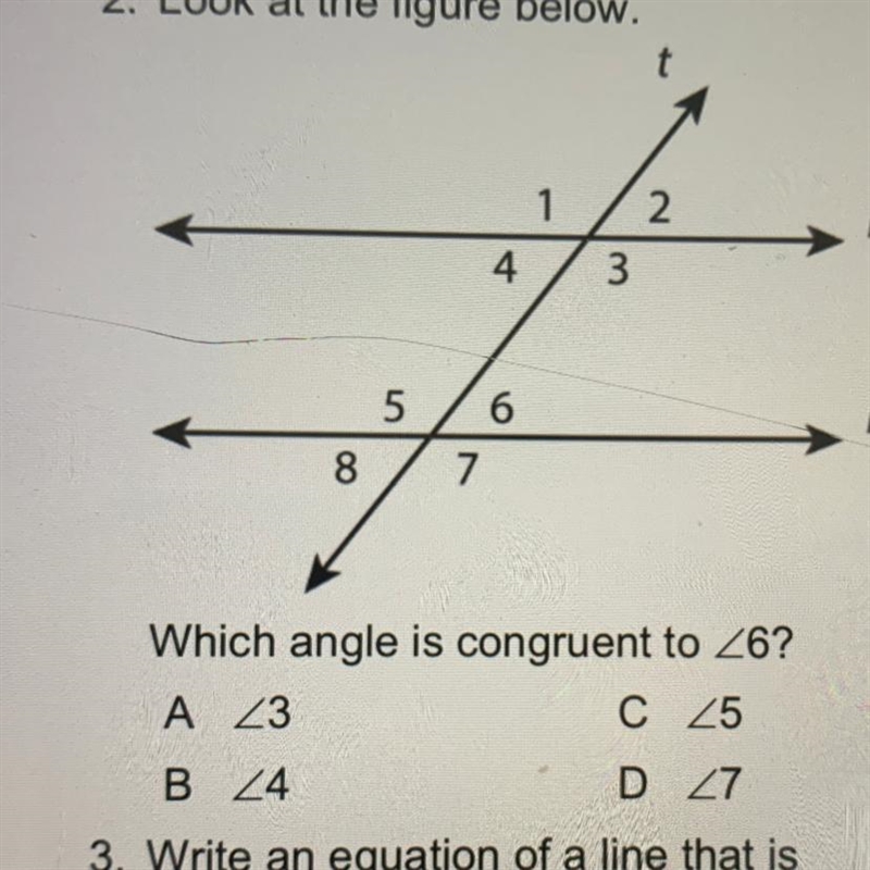 2. Look at the figure below. Which angle is congruent to 26?-example-1