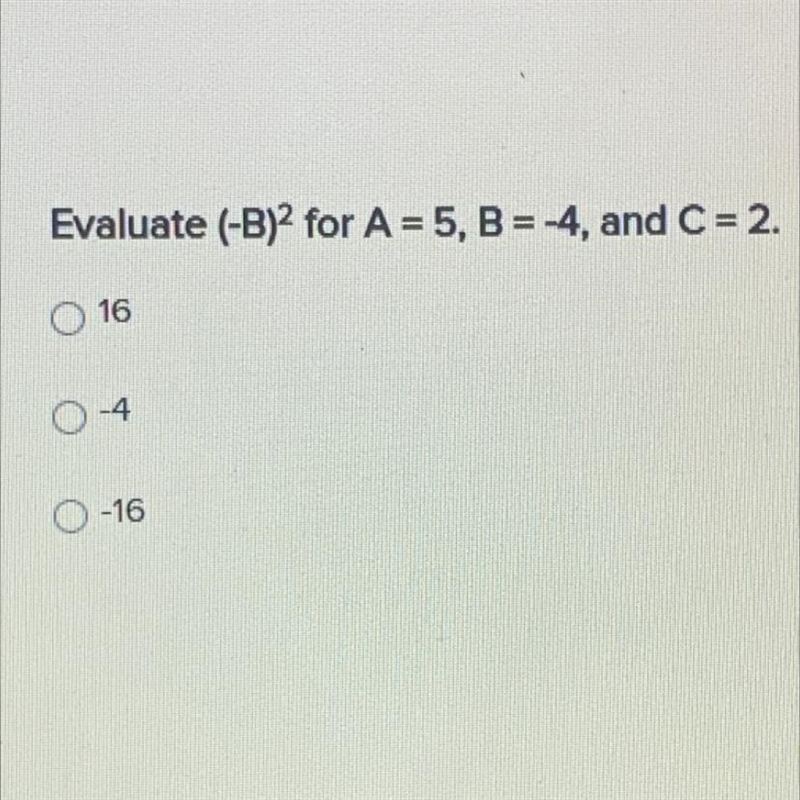 HELP PLS A) 16 B) -4 C) -16-example-1