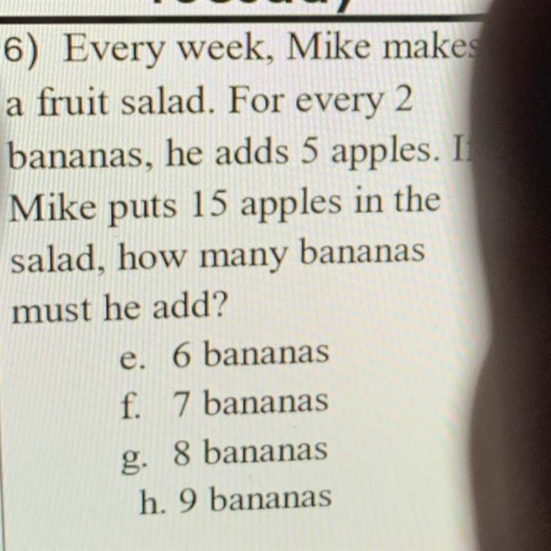 Tuesday 5) Every week, Mike makes za fruit salad. For every 2 bananas, he adds 5 apples-example-1