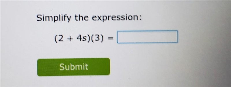 Simplify the expression: -5(4 – 2t) = Submit​-example-1