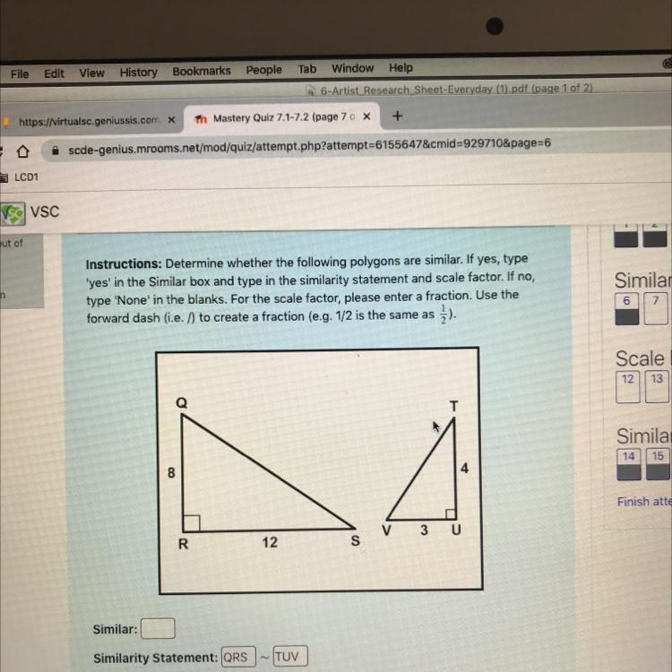 Need help ASAP ! Determine whether the following polygons are similar.-example-1