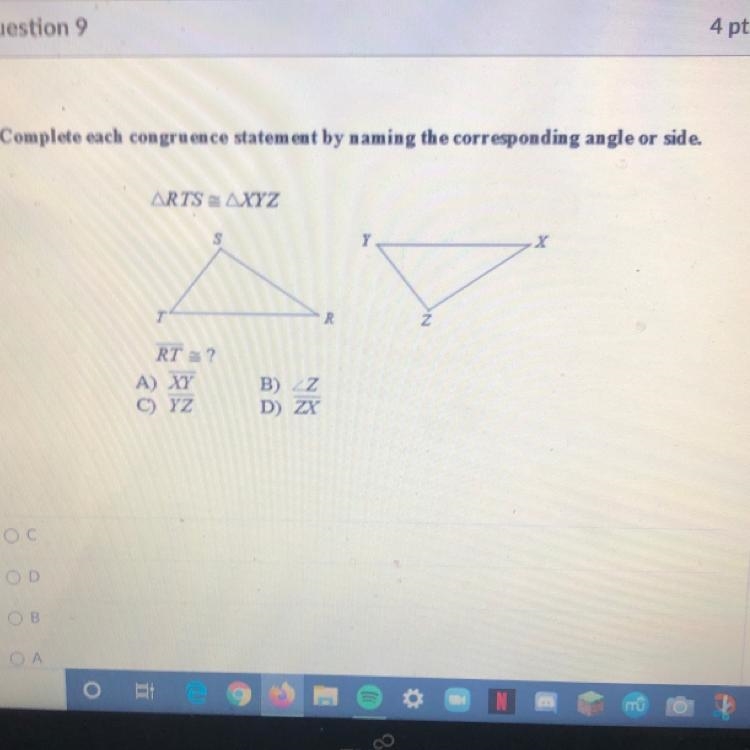 Complete each congruence. Which is the correspondent side indicated in this picture-example-1