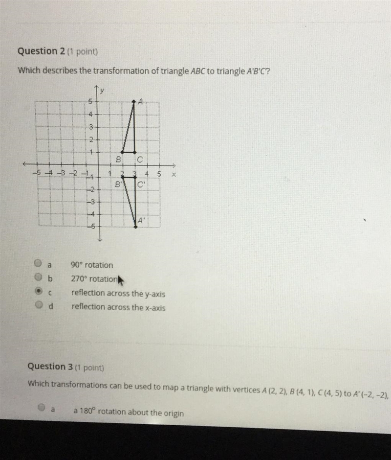 Which describes the transformation of triangle ABC to triangle A’B’C-example-1