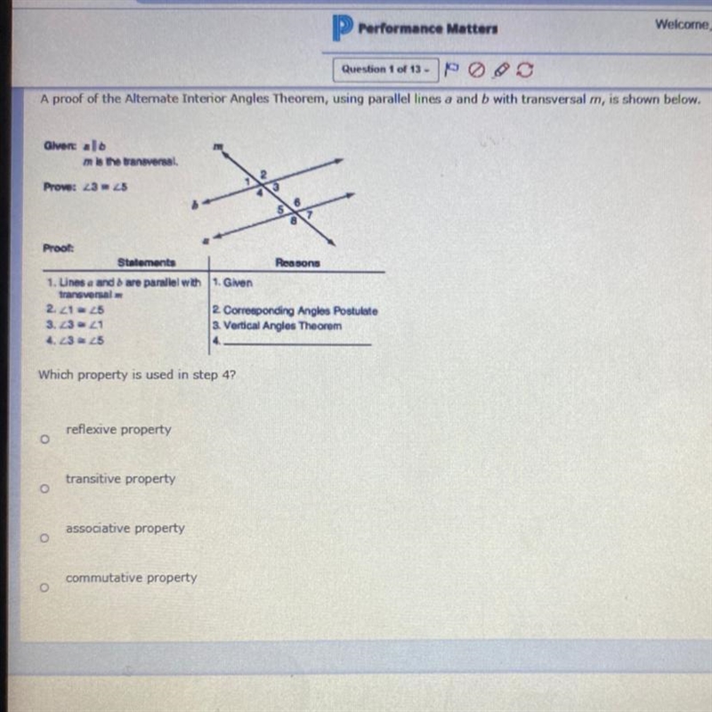 PLEASE HELP A proof of the Alternate Interior Angles Theorem, using parallel lines-example-1