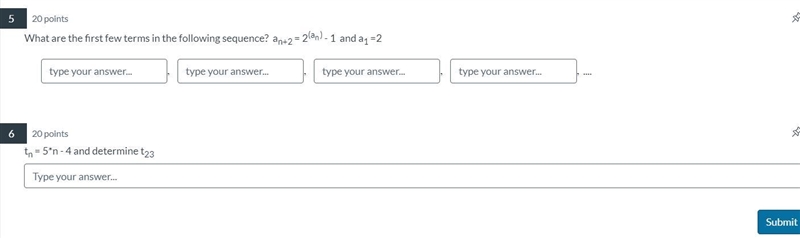 PLEASE HELP! 1) What are the first few terms in the following sequence? an+2 = 2(an-example-1