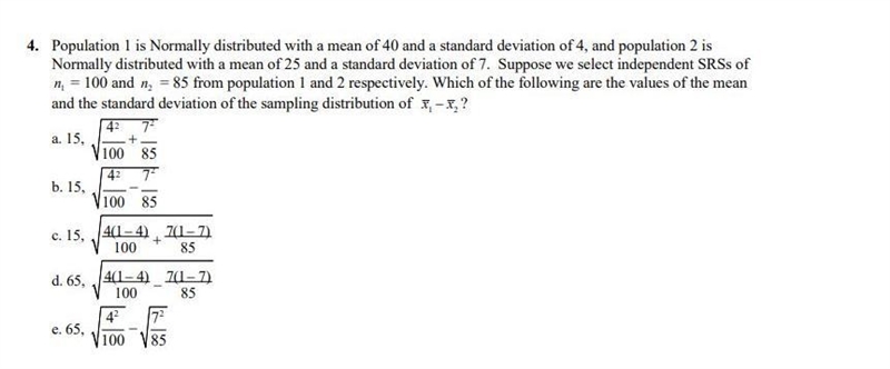 population 1 is normally distributed with a mean of 40 and a standard deviation of-example-1