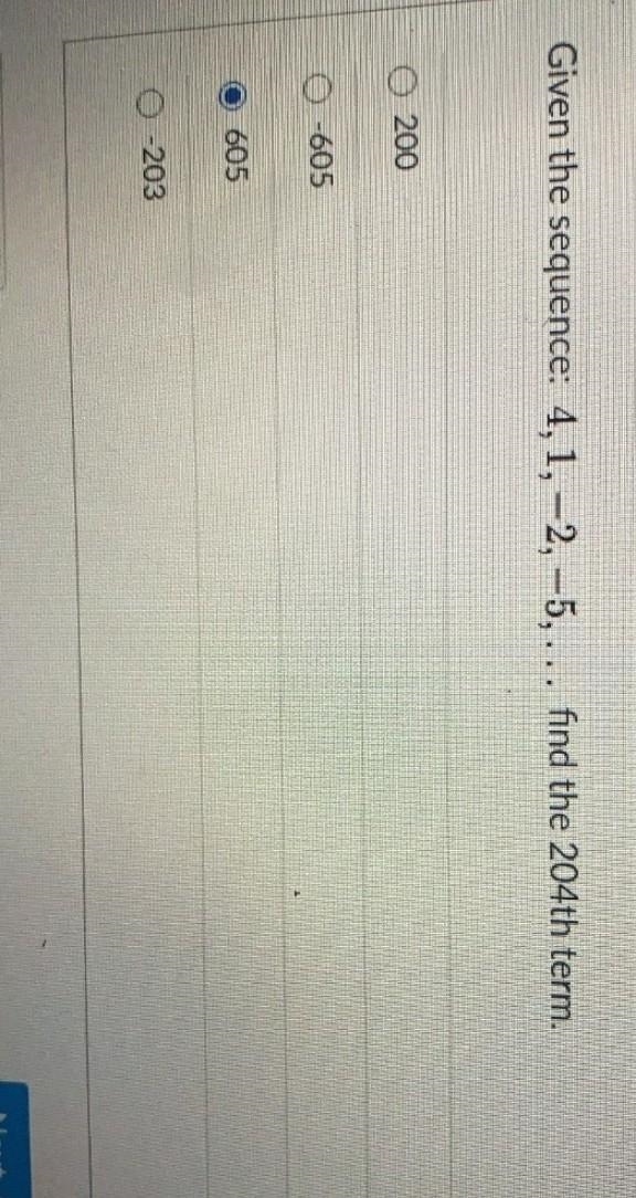 Given the sequence: 4 ,1 , -2 ,-5 ....... find the 204th term​-example-1