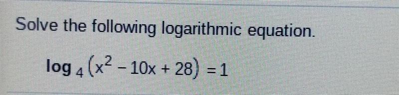 Solve the following logarithmic equation. ​-example-1