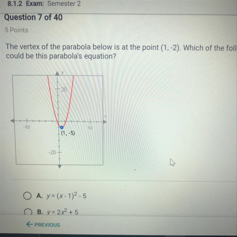 The vertex of the parabola below is at the point (1, -2). Which of the following could-example-1