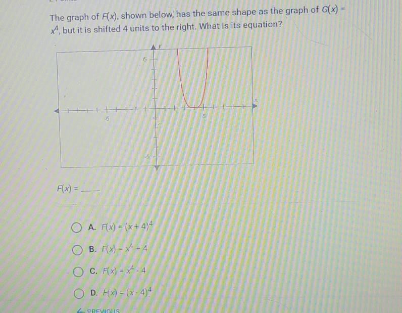 the graph of f (x) shown below has the same shape as the graph of G (x) equals x ^ 4 but-example-1