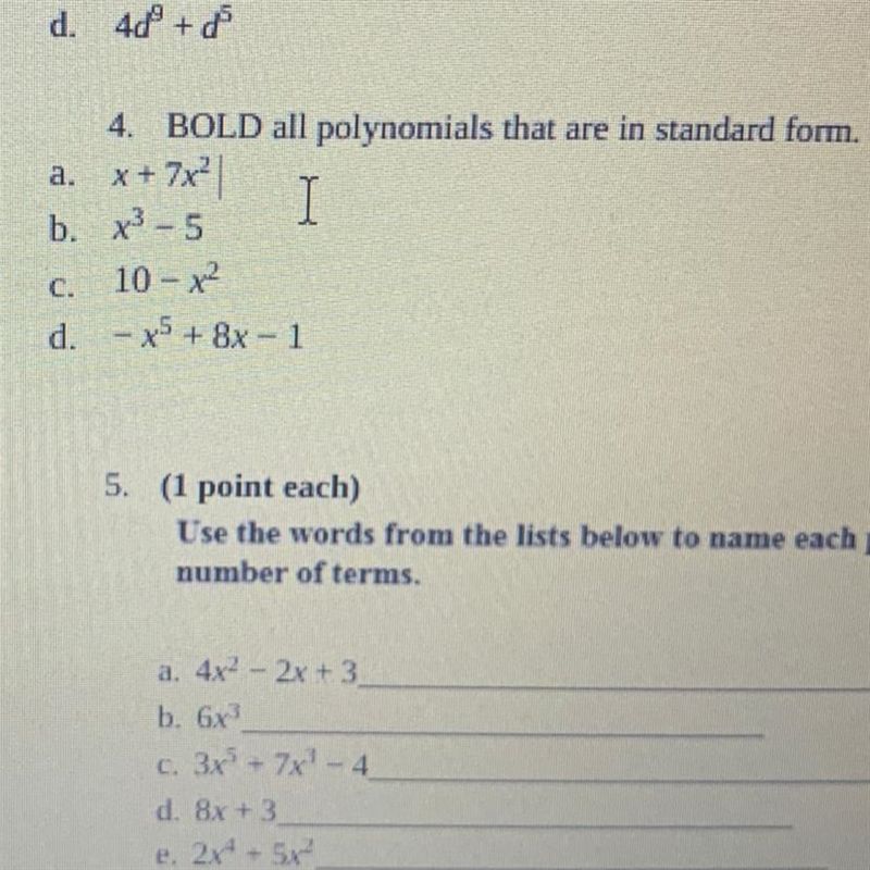 4. BOLD all polynomials that are in standard fom. Help!!! Easy points-example-1