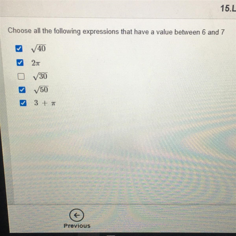 Choose all the following expressions that have a value between 6 and 7 am i right-example-1