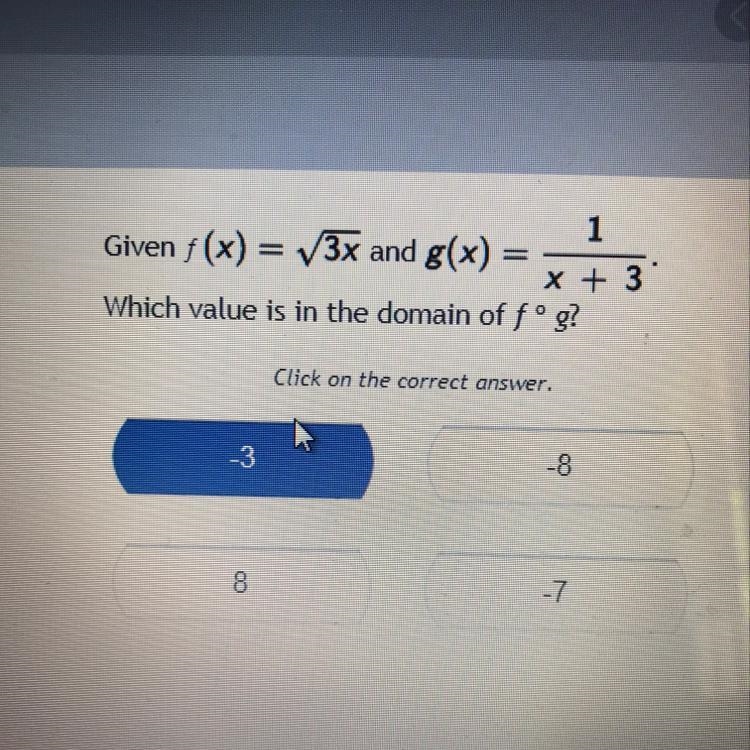 Given f(x)=3x and g(x)=1/x+3 which value is in the domain of f(g)-example-1