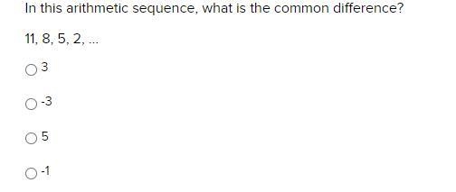 PLLEASEEE HELP !!!!! In this arithmetic sequence, what is the common difference? 11, 8, 5, 2, ...-example-1