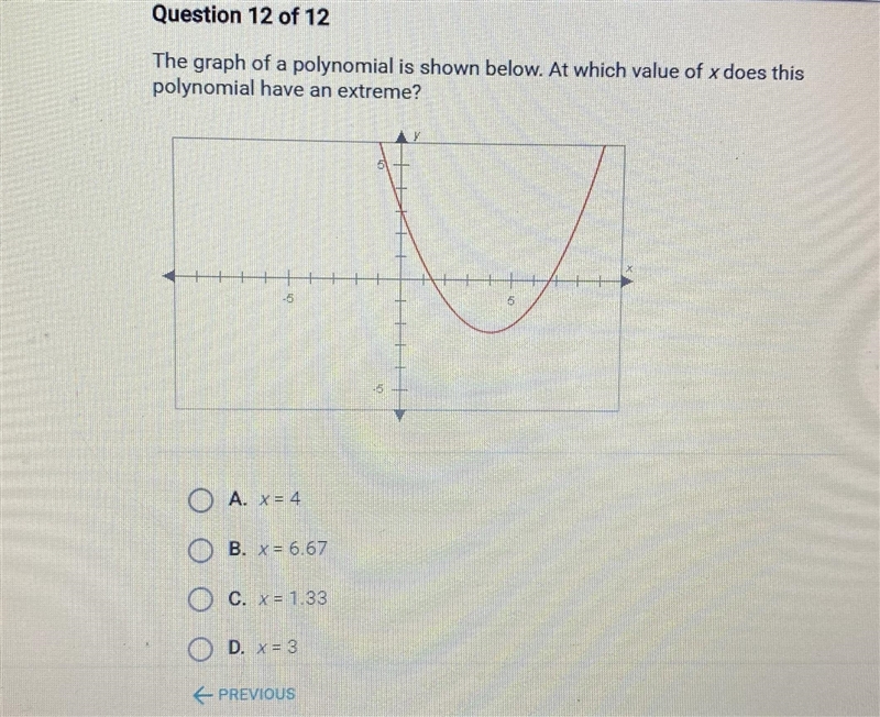 The graph of a polynomial is shown below. At which value of x does this polynomial-example-1