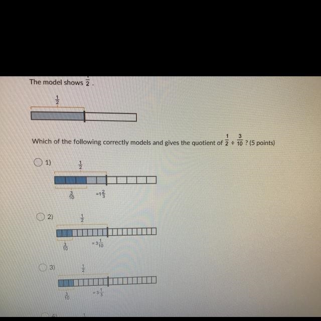 Which of the following correctly models and gives a quotient of 1/2÷3/10-example-1