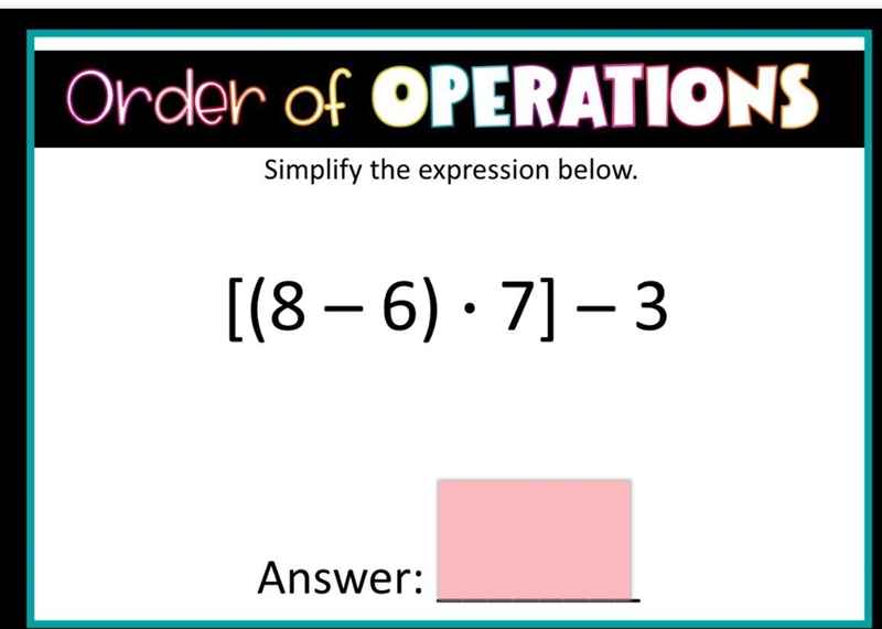 [(8-6 x 7]-3 can you guys tell me what's the answer?-example-1