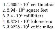 Numbers and expressions written in scientific notation are often used to represent-example-1