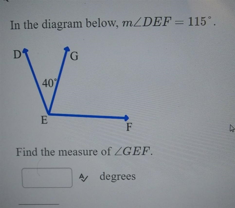 In the diagram below m DEF = 115° Find the measure of GEF​-example-1