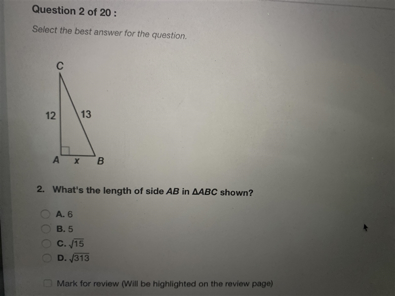 What’s the length of side AB in ABC shown? A. 6 B. 5 C. Square root 15 D. Square root-example-1