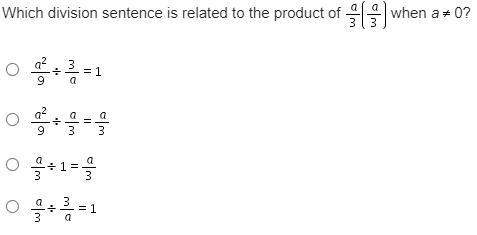 Which division sentence is related to the product of a/3 (a/3) when A is not equal-example-1