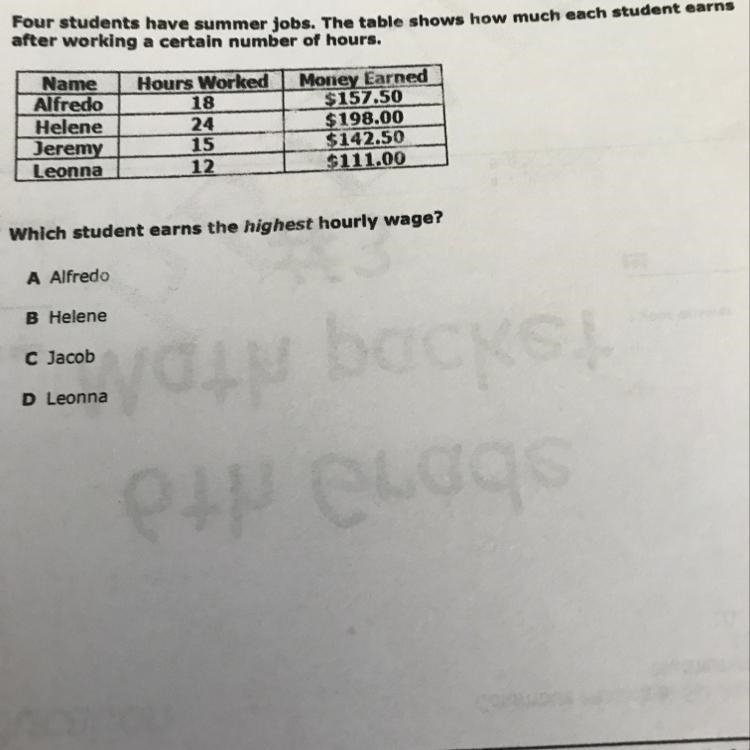 Four students have summer jobs. The table shows how much each student earns after-example-1