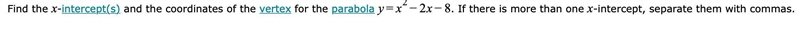 Find the x-intercept(s) and the coordinates of the vertex for the parabola.-example-1