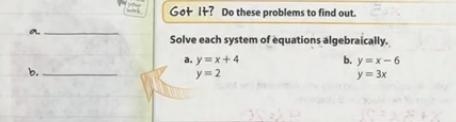 Please help a and b, Solve each system of equations algebraically.-example-1