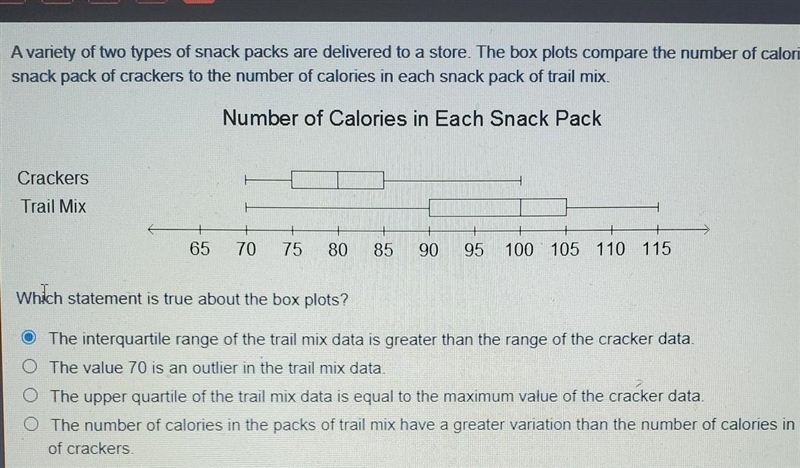 Avanety of two types of snack packs are delivered to a store. The box plots compare-example-1